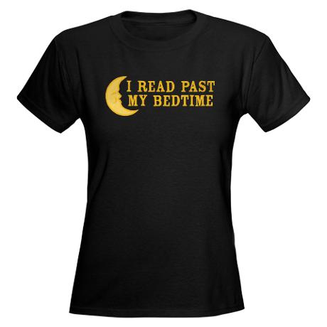 I read past my bedtime T shirt