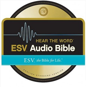 ESV Audio Bible