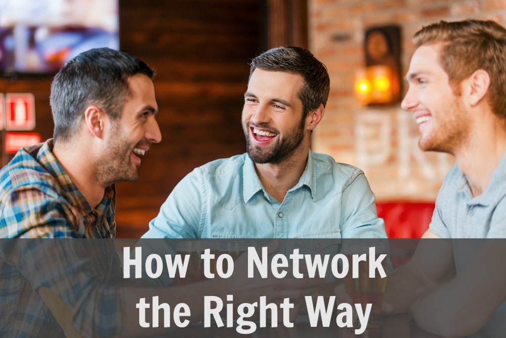 How to Network the Right Way