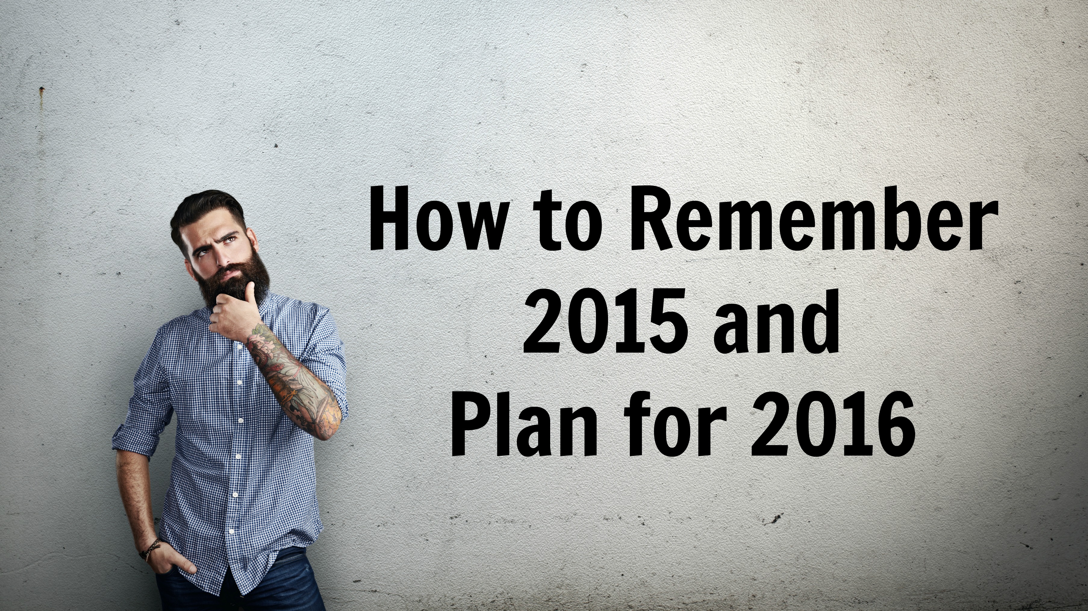 How to Plan for 2016